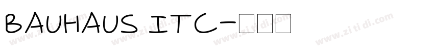 Bauhaus ITC字体转换